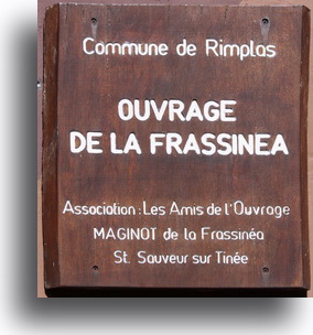 L'OUVRAGE D'INFANTERIE DE LA FRASSINEA